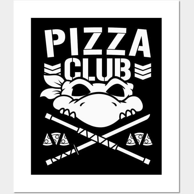 PizzaClub Wall Art by NeverDieSam